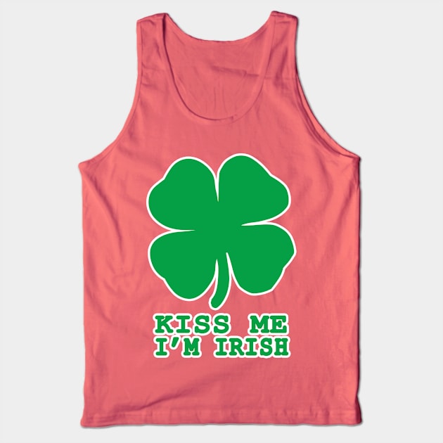 Kiss Me I'm Irish Shamrock St Patricks Day Gift Tank Top by JohnnyxPrint